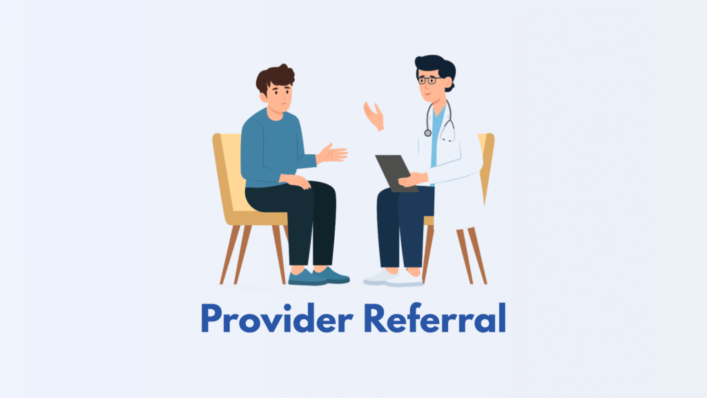 Referral